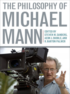 cover image of The Philosophy of Michael Mann